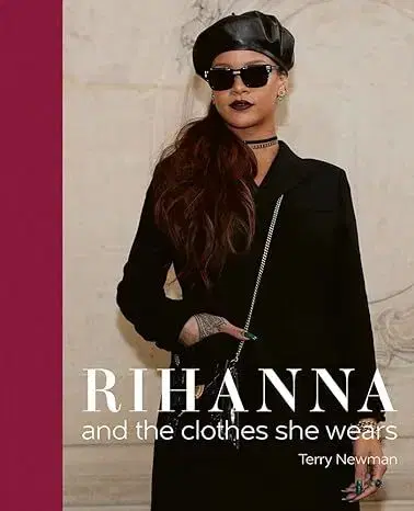 Dizajn, úžitkové umenie, móda Rihanna - And the Clothes He Wears - Terry Newman