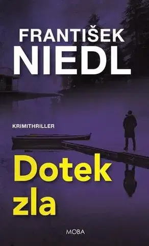 Detektívky, trilery, horory Dotek zla - František Niedl