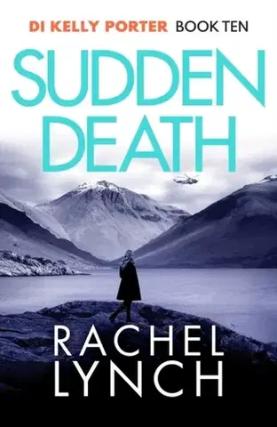 Detektívky, trilery, horory Sudden Death - Rachel Lynch