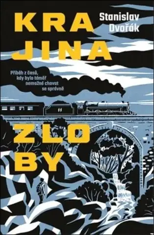 Česká beletria Krajina zloby - Stanislav Dvořák