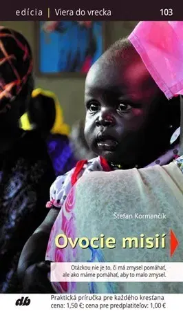 Kresťanstvo Ovocie misií - Štefan Kormančík
