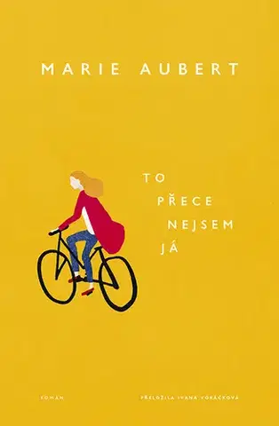Beletria - ostatné To přece nejsem já - Marie Aubert