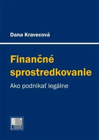 Financie, finančný trh, investovanie Finančné sprostredkovanie - Dana Kravecová
