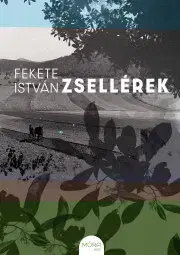 Svetová beletria Zsellérek - István Fekete