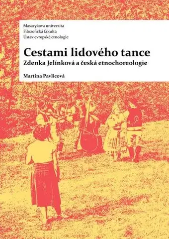 Pre vysoké školy Cestami lidového tance - Martina Pavlicová