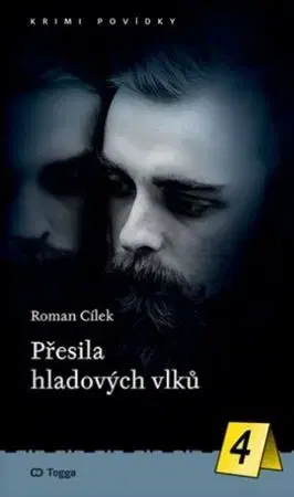 Detektívky, trilery, horory Přesila hladových vlků - Roman Cílek