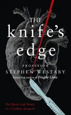 Cudzojazyčná literatúra The Knife's Edge - Stephen Westaby