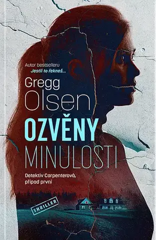 Detektívky, trilery, horory Ozvěny minulosti - Gregg Olsen