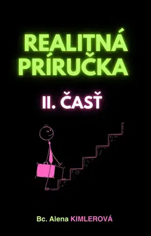 Biznis a kariéra Realitná príručka II. - Bc. Alena Kimlerová