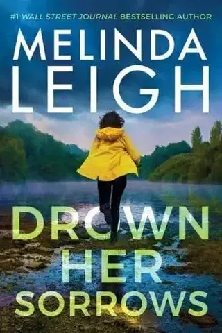 Detektívky, trilery, horory Drown Her Sorrows - Melinda Leigh