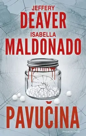 Detektívky, trilery, horory Pavučina - Isabella Maldonado,Jeffery Deaver