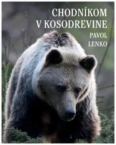 Biológia, fauna a flóra Chodníkom v kosodrevine - Pavol Lenko