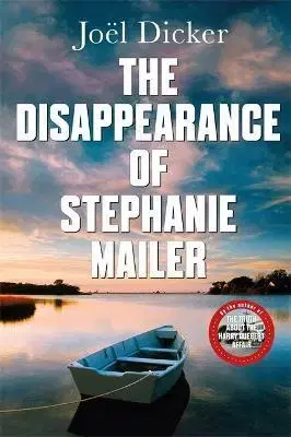 Detektívky, trilery, horory The Disappearance of Stephanie Mailer - Joël Dicker,Howard Curtis