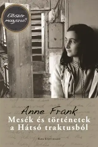 Svetová beletria Mesék és történetek a Hátsó Traktusból - Anne Frank