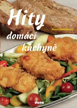 Kuchárky - ostatné Hity domácí kuchyně - Alena Doležalová