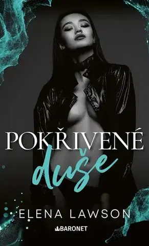 Romantická beletria Pokřivené duše - Elena Lawson,Renata Heitelová