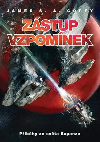 Sci-fi a fantasy Zástup vzpomínek - James S.A. Corey