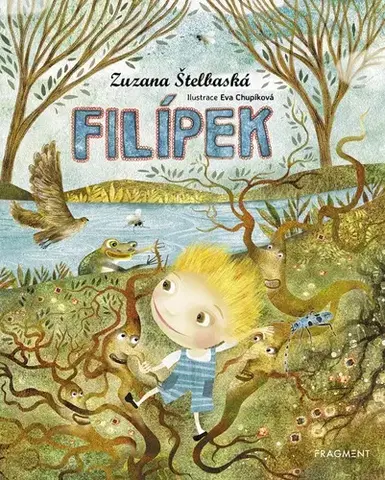 Rozprávky Filípek - Zuzana Štelbaská