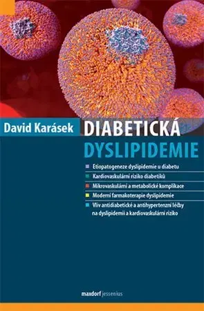 Medicína - ostatné Diabetická dyslipidemie - David Karásek