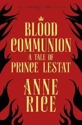 Cudzojazyčná literatúra Blood Communion - Anne Rice