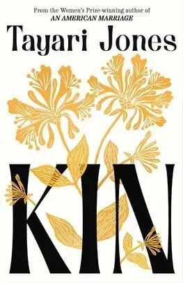 Historické romány Kin - Tayari Jones