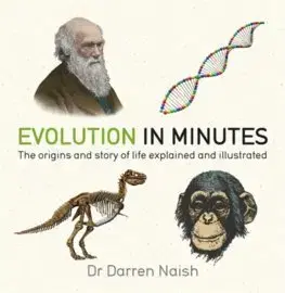 Prírodné vedy - ostatné Evolution in Minutes - Darren Naish