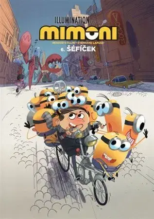 Komiksy Mimoni 6: Šéfíček - Stéphane Lapuss,Collin Renaud,Richard Podaný