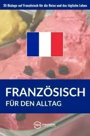 Učebnice a príručky Französisch für den Alltag