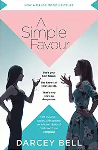 Cudzojazyčná literatúra A Simple Favour - Darcey Bellová