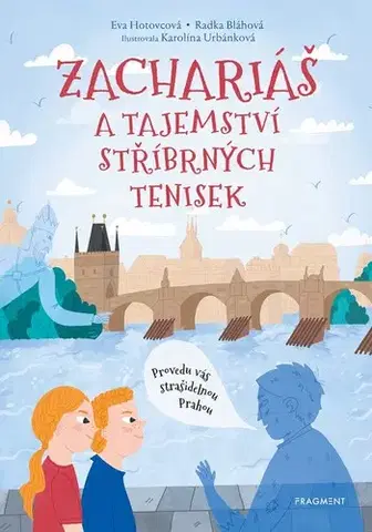 Mytológia Zachariáš a tajemství stříbrných tenisek - Eva Hotovcová,Radka Bláhová