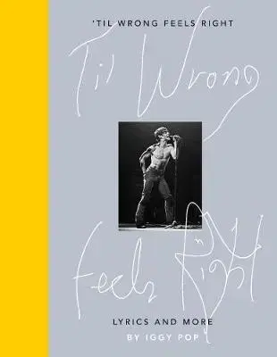 Hudba - noty, spevníky, príručky Til Wrong Feels Right - Iggy Pop