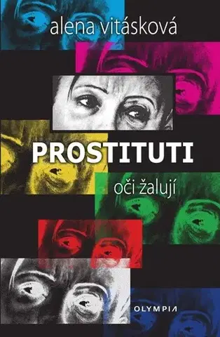Česká beletria Prostituti: Oči žalují - Alena Vitásková