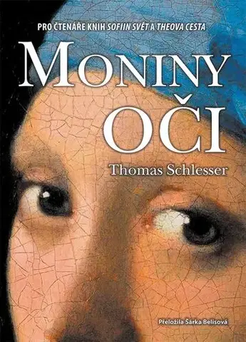 Beletria - ostatné Moniny oči - Thomas Schlesser,Šárka Belisová