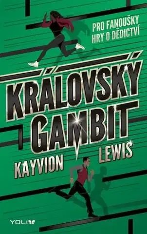 Pre deti a mládež - ostatné Královský gambit - Kayvion Lewis