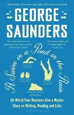 Novely, poviedky, antológie A Swim in a Pond in the Rain - George Saunders