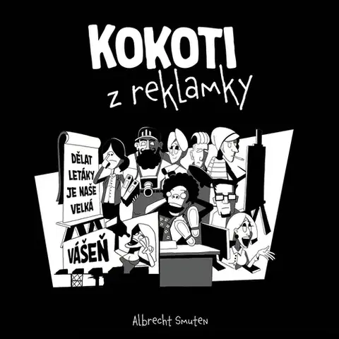 Komiksy Kokoti z reklamky - Albrecht Smuten