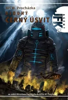 Sci-fi a fantasy Dlouhý černý úsvit - Jiří W. Procházka