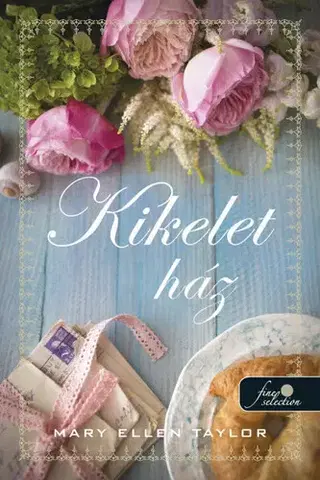 Svetová beletria Spring House 2: Kikelet ház - Mary Ellen Taylor,Veronika Pulai
