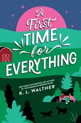 Young adults A First Time for Everything - K. L. Walther