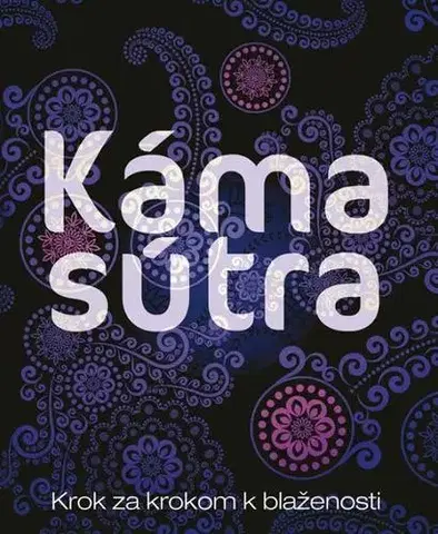 Sex a erotika Kámasútra - Kolektív autorov