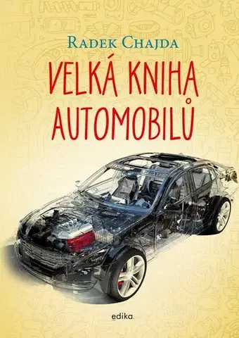 Auto, moto Velká kniha automobilů - Radek Chajda