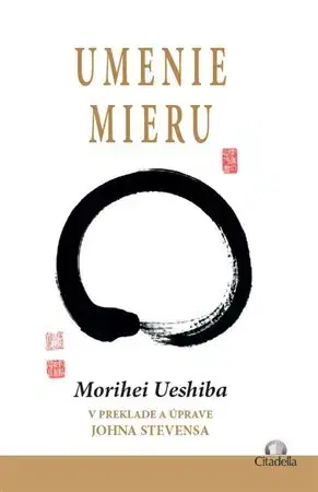 Bojové umenia Umenie mieru - Ueshiba Morihei