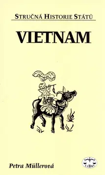 História - ostatné Vietnam - Petra Müllerová