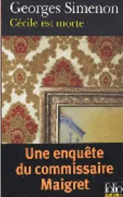 Cudzojazyčná literatúra Cecile est Morte - Georges Simenon