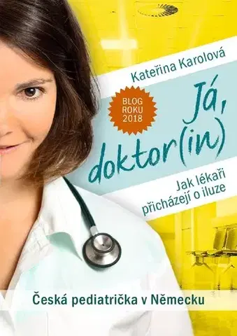 Skutočné príbehy Já, doktor(in) - Kateřina Karolová