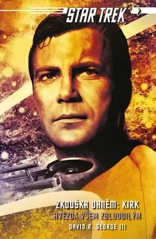 Sci-fi a fantasy Kirk - Hvězda všem zbloudilým - David R. George,Ladislav Jelínek