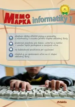 Učebnice pre ZŠ - ostatné MemoMapka informatiky 1