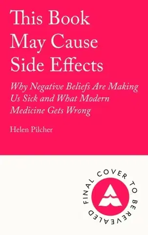 Psychiatria a psychológia This Book May Cause Side Effects - Helen Pilcher