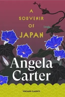 Svetová beletria A Souvenir of Japan - Angela Carterová