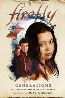 Sci-fi a fantasy Firefly Generations - Tim Lebbon
